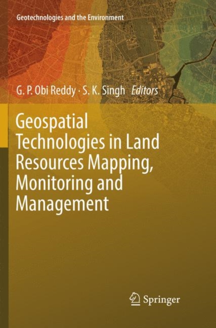 Geospatial Technologies in Land Resources Mapping, Monitoring and Management, Paperback / softback Book
