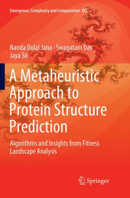 A Metaheuristic Approach to Protein Structure Prediction : Algorithms and Insights from Fitness Landscape Analysis, Paperback / softback Book