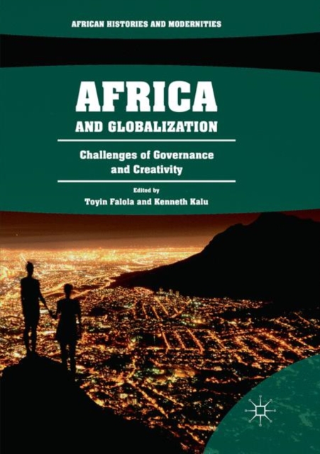 Africa and Globalization : Challenges of Governance and Creativity, Paperback / softback Book