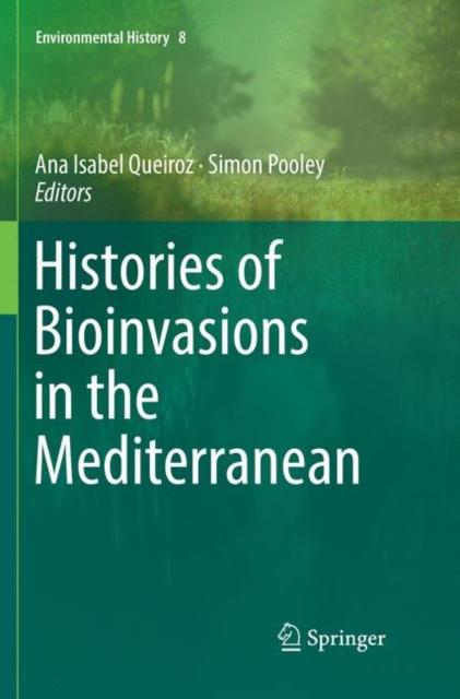 Histories of Bioinvasions in the Mediterranean, Paperback / softback Book