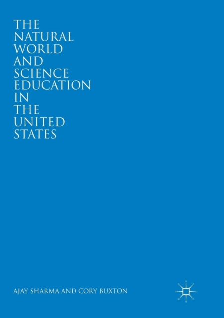 The Natural World and Science Education in the United States, Paperback / softback Book