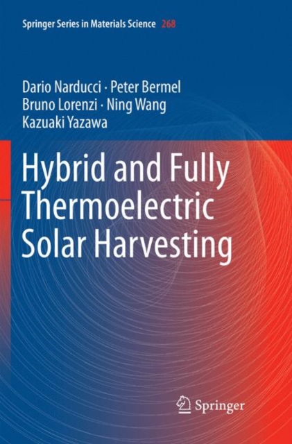 Hybrid and Fully Thermoelectric Solar Harvesting, Paperback / softback Book