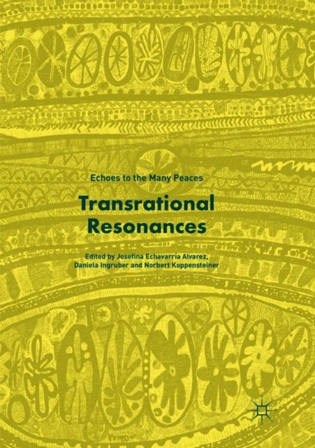 Transrational Resonances : Echoes to the Many Peaces, Paperback / softback Book