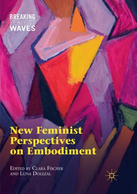 New Feminist Perspectives on Embodiment, Paperback / softback Book