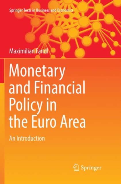 Monetary and Financial Policy in the Euro Area : An Introduction, Paperback / softback Book