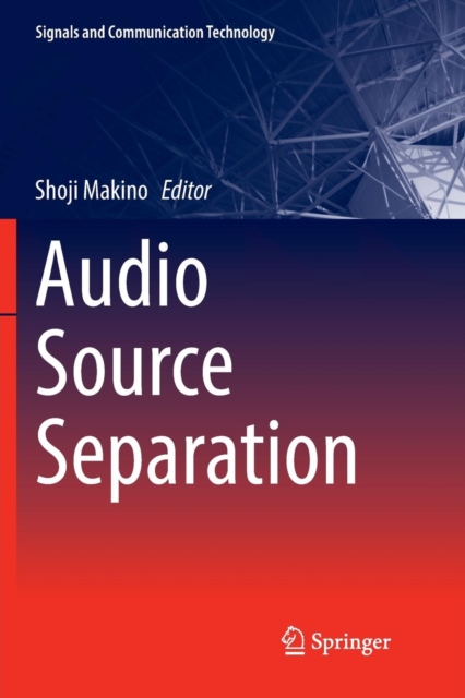 Audio Source Separation, Paperback / softback Book