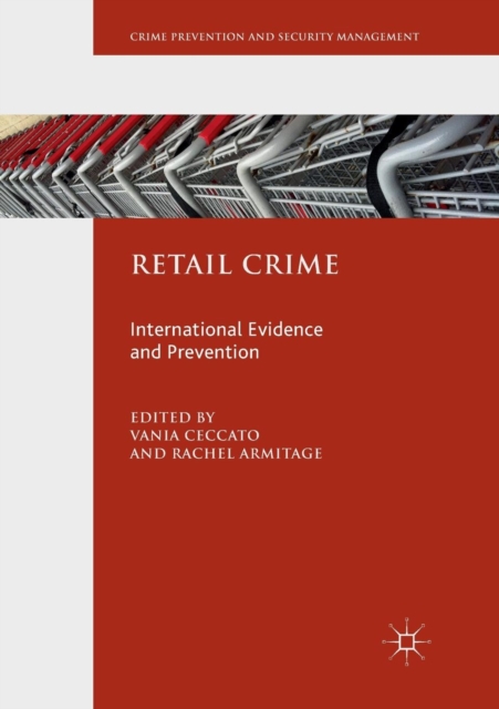 Retail Crime : International Evidence and Prevention, Paperback / softback Book