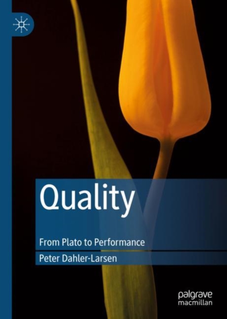Quality : From Plato to Performance, Hardback Book