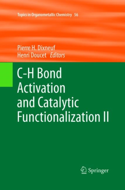 C-H Bond Activation and Catalytic Functionalization II, Paperback / softback Book