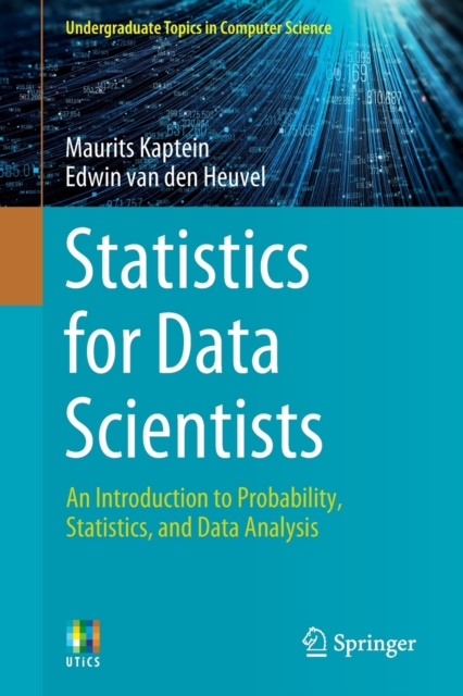 Statistics for Data Scientists : An Introduction to Probability, Statistics, and Data Analysis, Paperback / softback Book