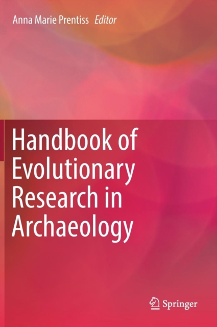 Handbook of Evolutionary Research in Archaeology, Hardback Book