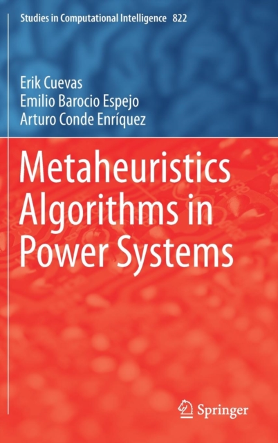 Metaheuristics Algorithms in Power Systems, Hardback Book