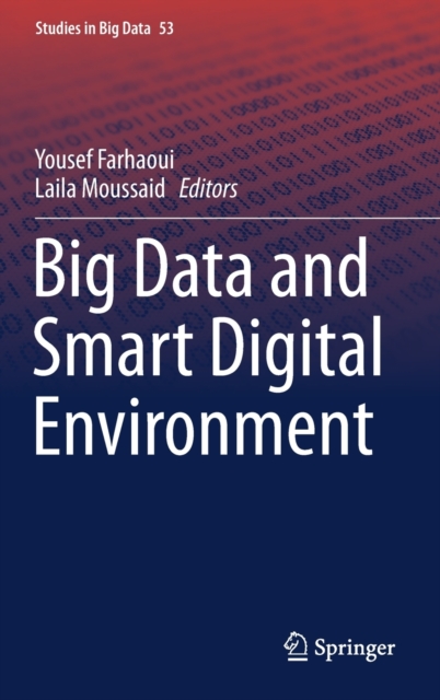 Big Data and Smart Digital Environment, Hardback Book