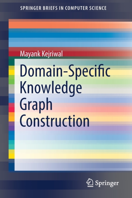 Domain-Specific Knowledge Graph Construction, Paperback / softback Book