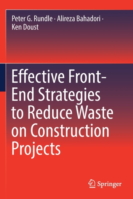 Effective Front-End Strategies to Reduce Waste on Construction Projects, Paperback / softback Book