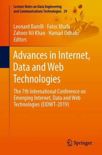 Advances in Internet, Data and Web Technologies : The 7th International Conference on Emerging Internet, Data and Web Technologies (EIDWT-2019), Paperback / softback Book