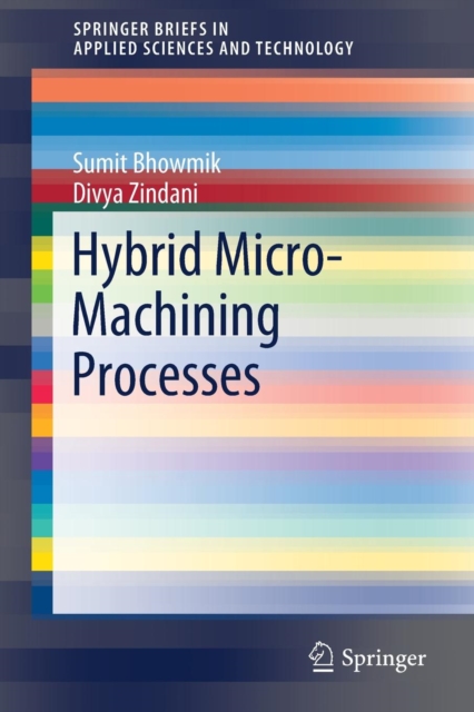 Hybrid Micro-Machining Processes, Paperback / softback Book
