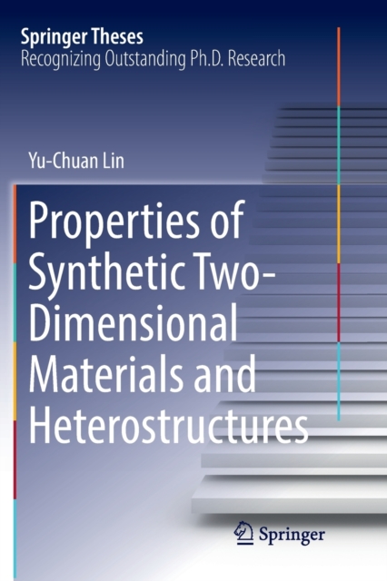 Properties of Synthetic Two-Dimensional Materials and Heterostructures, Paperback / softback Book