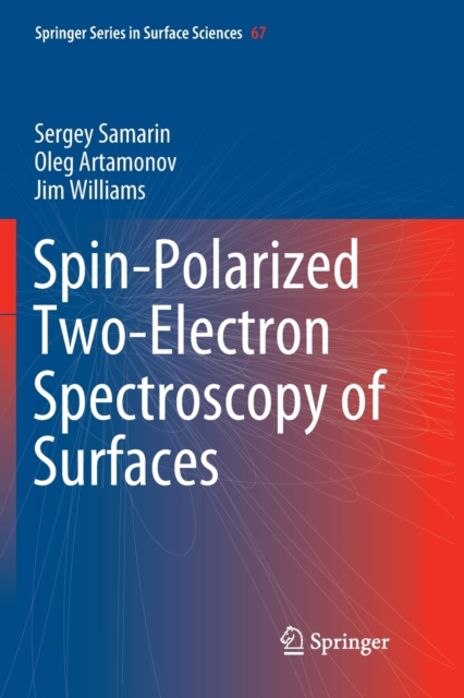 Spin-Polarized Two-Electron Spectroscopy of Surfaces, Paperback / softback Book