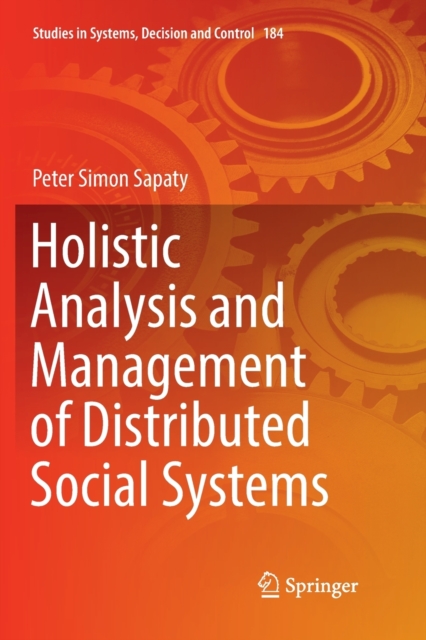 Holistic Analysis and Management of Distributed Social Systems, Paperback / softback Book