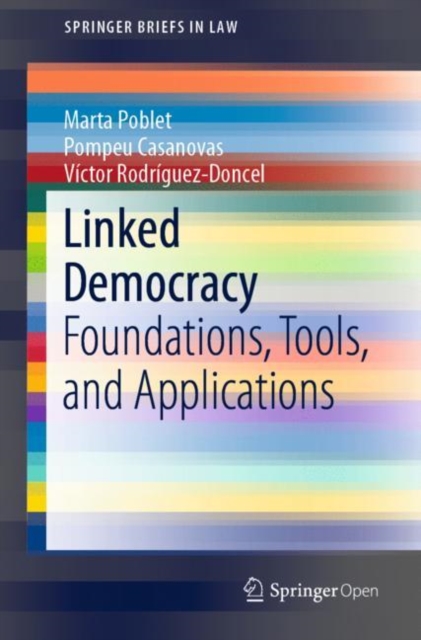Linked Democracy : Foundations, Tools, and Applications, Paperback / softback Book