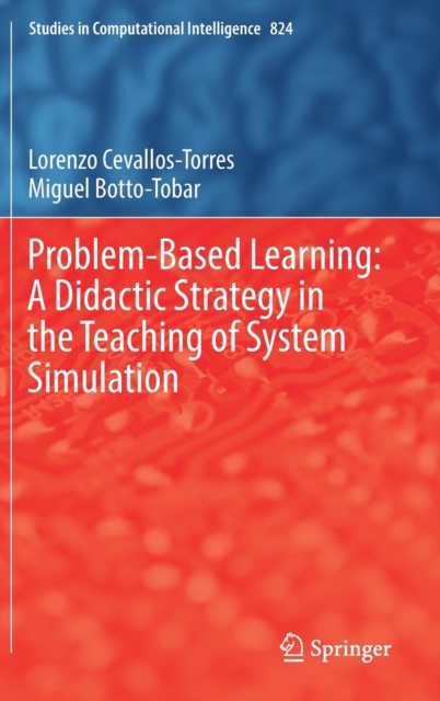 Problem-Based Learning: A Didactic Strategy in the Teaching of System Simulation, Hardback Book