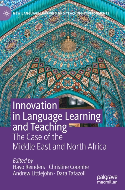 Innovation in Language Learning and Teaching : The Case of the Middle East and North Africa, Hardback Book