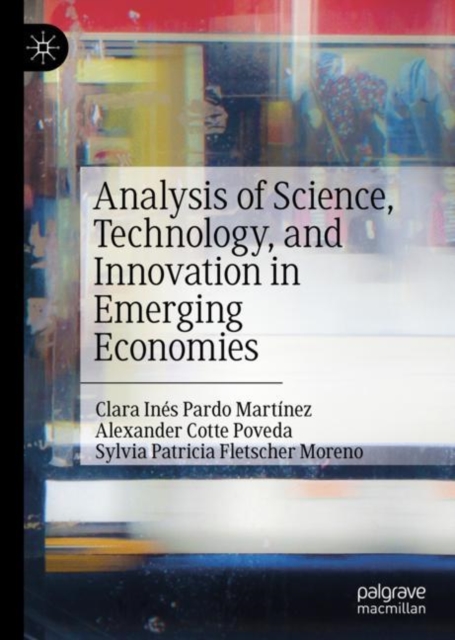 Analysis of Science, Technology, and Innovation in Emerging Economies, Hardback Book