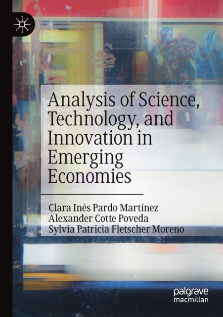 Analysis of Science, Technology, and Innovation in Emerging Economies, Paperback / softback Book