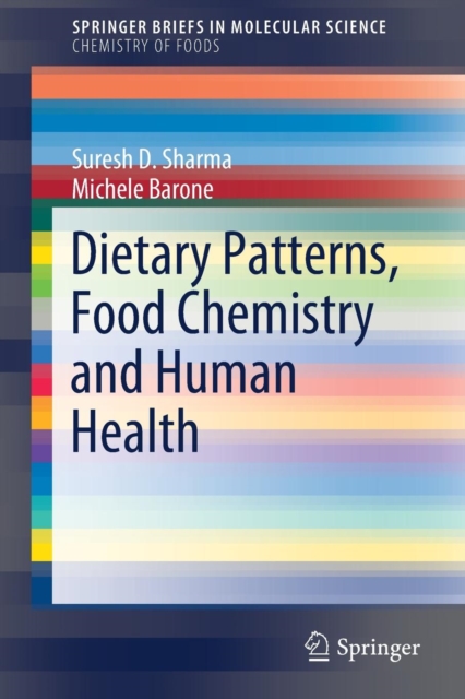 Dietary Patterns, Food Chemistry and Human Health, Paperback / softback Book