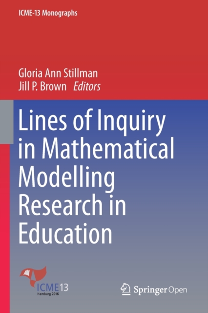Lines of Inquiry in Mathematical Modelling Research in Education, Paperback / softback Book