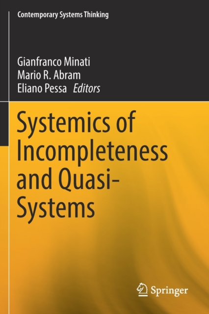Systemics of Incompleteness and Quasi-Systems, Paperback / softback Book