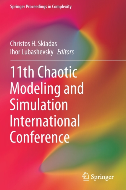 11th Chaotic Modeling and Simulation International Conference, Paperback / softback Book