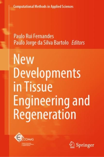 New Developments in Tissue Engineering and Regeneration, Hardback Book