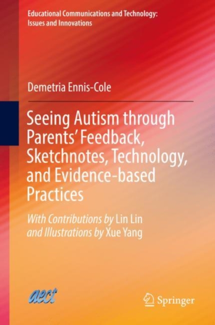 Seeing Autism through Parents’ Feedback, Sketchnotes, Technology, and Evidence-based Practices, Hardback Book