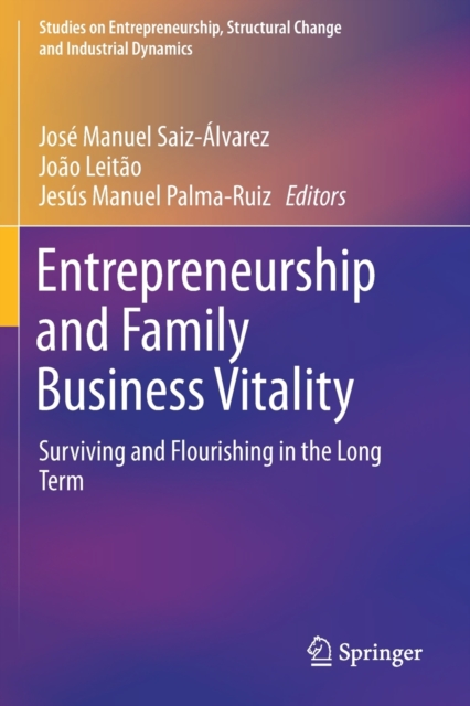 Entrepreneurship and Family Business Vitality : Surviving and Flourishing in the Long Term, Paperback / softback Book
