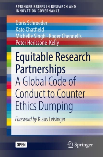 Equitable Research Partnerships : A Global Code of Conduct to Counter Ethics Dumping, Paperback / softback Book
