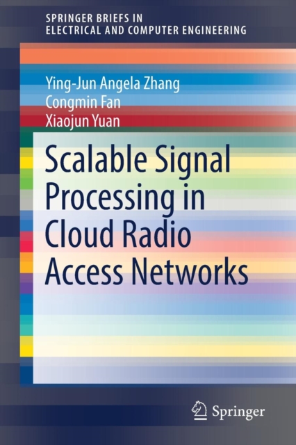 Scalable Signal Processing in Cloud Radio Access Networks, Paperback / softback Book