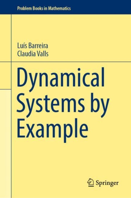Dynamical Systems by Example, Hardback Book