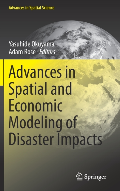 Advances in Spatial and Economic Modeling of Disaster Impacts, Hardback Book