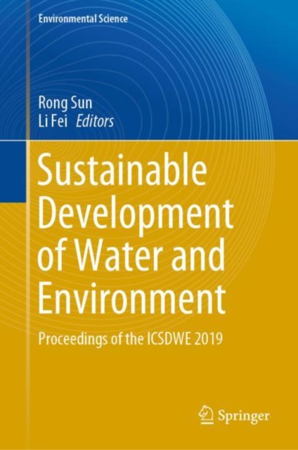 Sustainable Development of Water and Environment : Proceedings of the ICSDWE 2019, Hardback Book