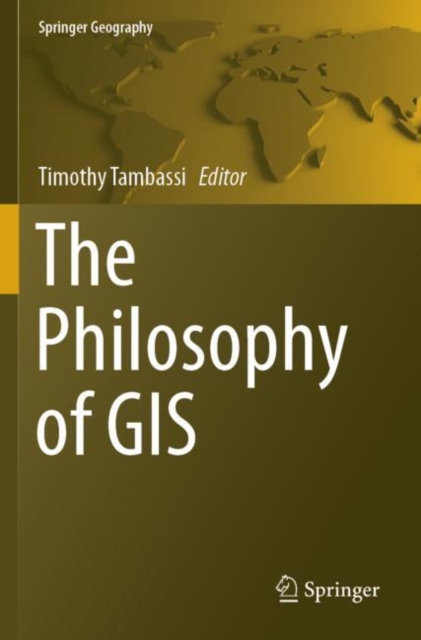 The Philosophy of GIS, Paperback / softback Book