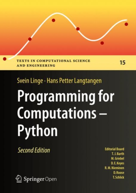 Programming for Computations - Python : A Gentle Introduction to Numerical Simulations with Python 3.6, Hardback Book