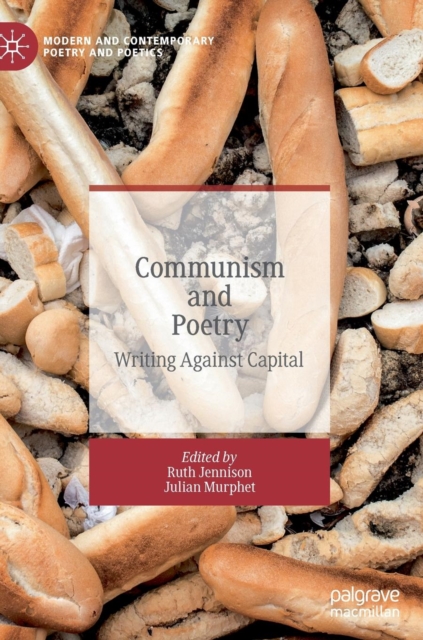 Communism and Poetry : Writing Against Capital, Hardback Book