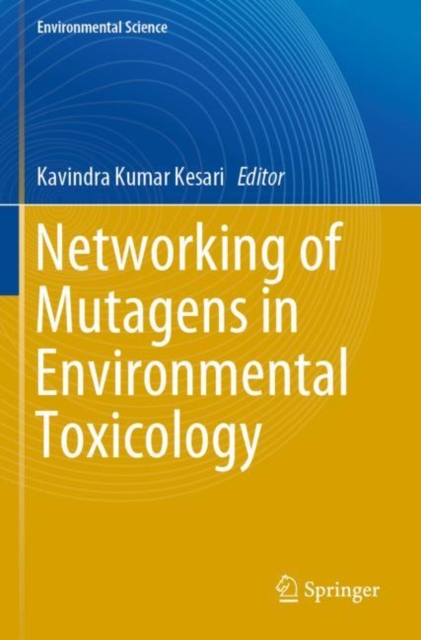 Networking of Mutagens in Environmental Toxicology, Paperback / softback Book