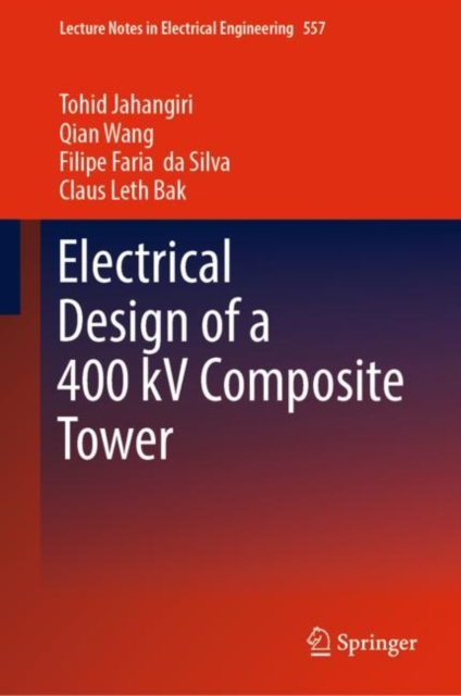 Electrical Design of a 400 kV Composite Tower, Hardback Book