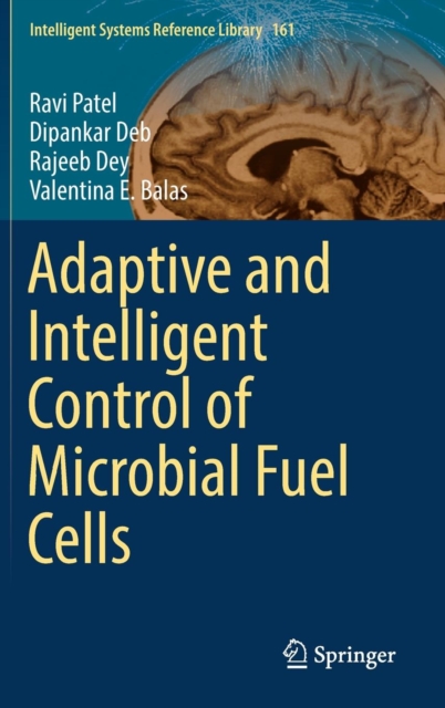 Adaptive and Intelligent Control of Microbial Fuel Cells, Hardback Book
