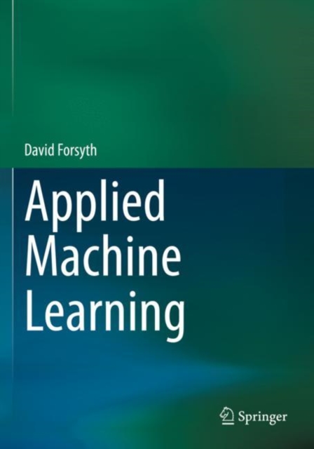 Applied Machine Learning, Paperback / softback Book