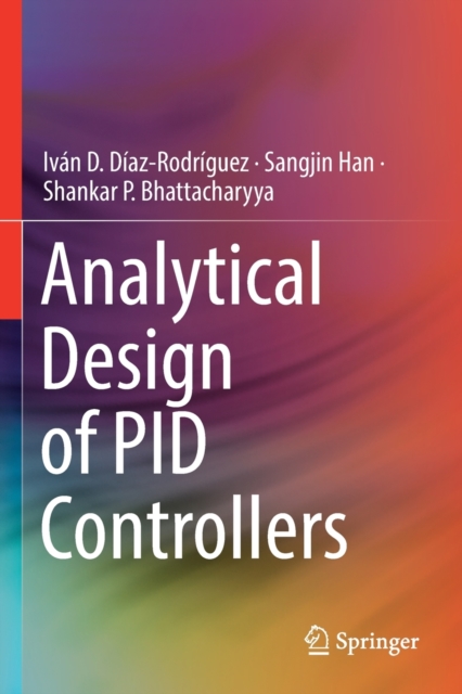Analytical Design of PID Controllers, Paperback / softback Book
