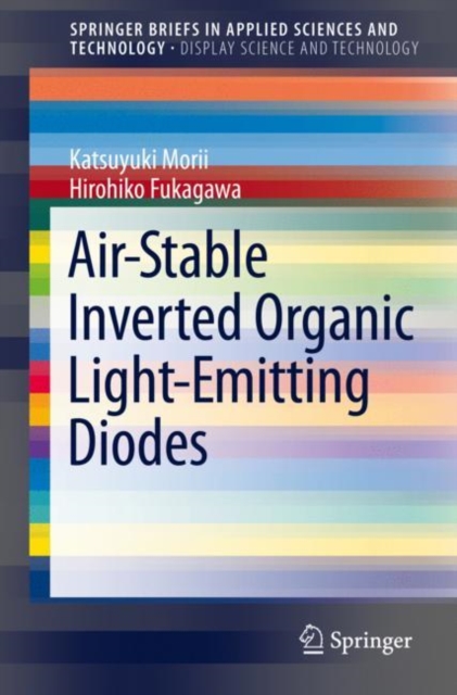 Air-Stable Inverted Organic Light-Emitting Diodes, Paperback / softback Book
